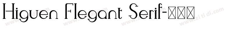 Higuen Flegant Serif字体转换